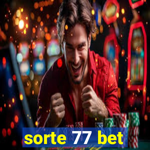 sorte 77 bet