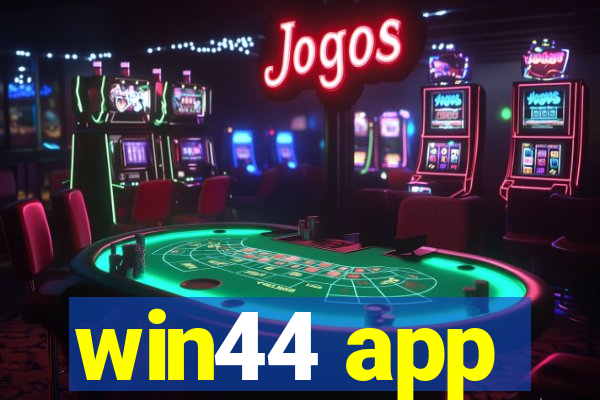 win44 app