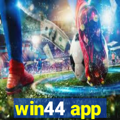 win44 app