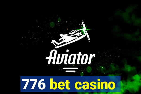 776 bet casino