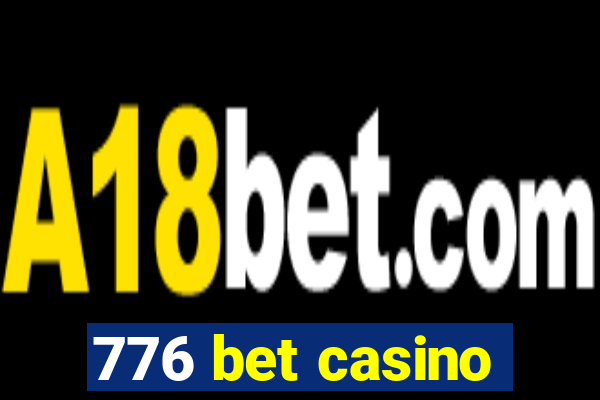 776 bet casino