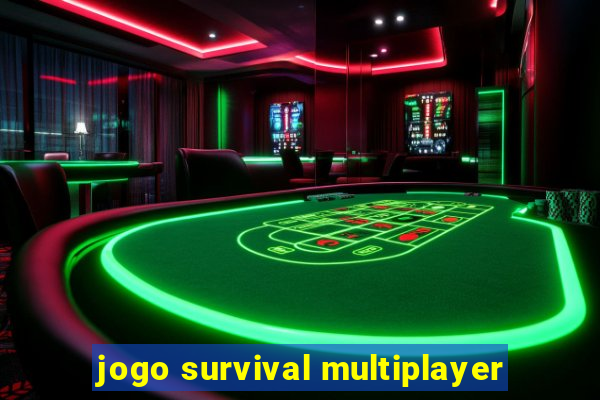 jogo survival multiplayer