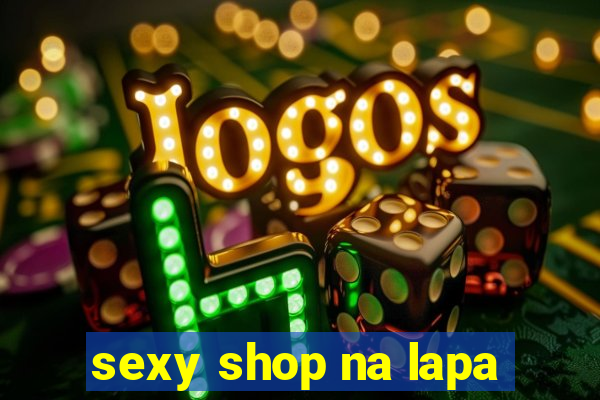 sexy shop na lapa