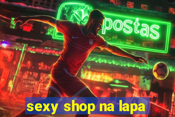 sexy shop na lapa