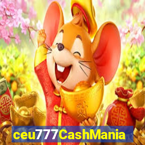 ceu777CashMania