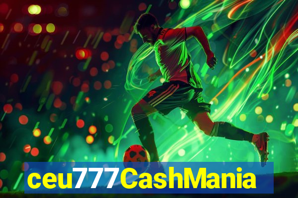 ceu777CashMania