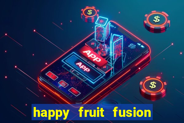 happy fruit fusion paga mesmo