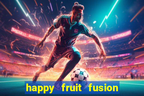 happy fruit fusion paga mesmo