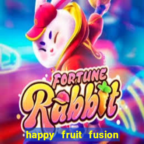 happy fruit fusion paga mesmo