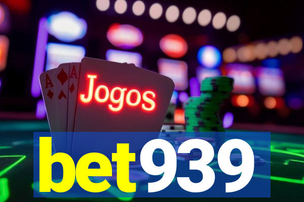 bet939