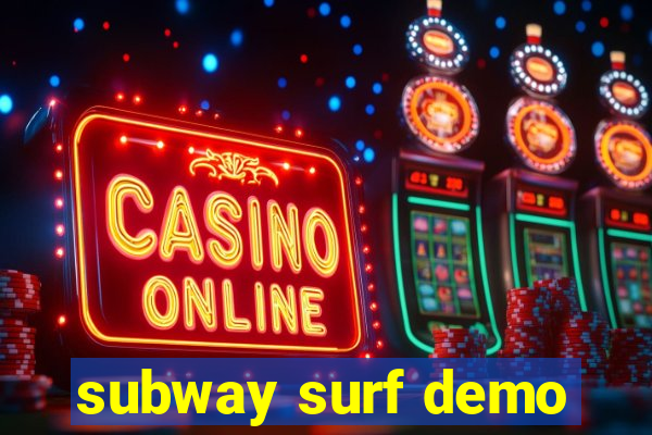 subway surf demo