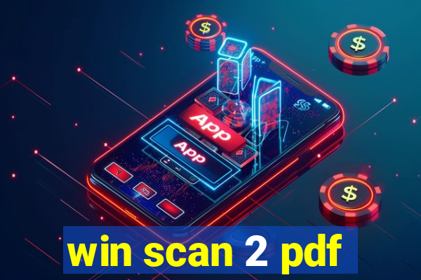 win scan 2 pdf