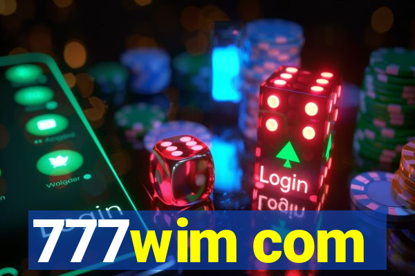 777wim com