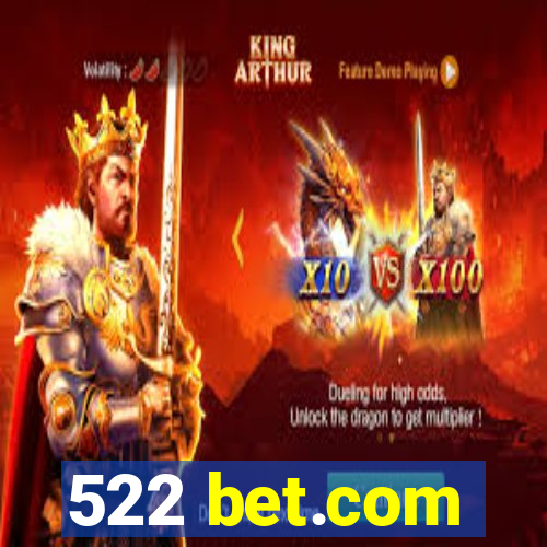 522 bet.com