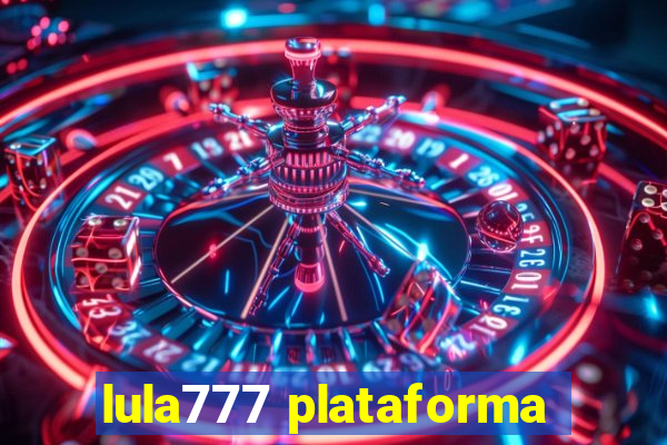 lula777 plataforma