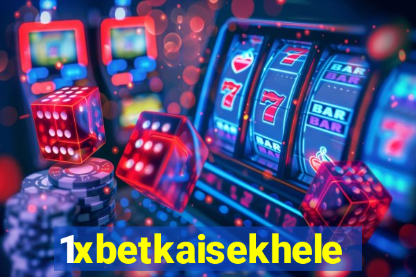 1xbetkaisekhele