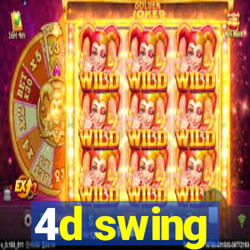 4d swing