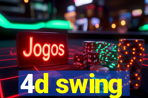 4d swing