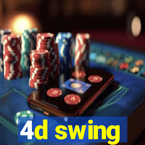 4d swing