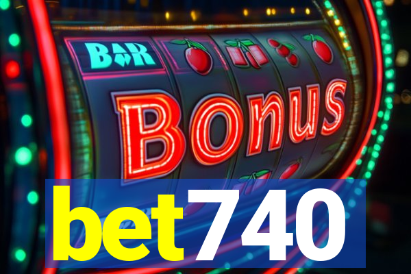 bet740