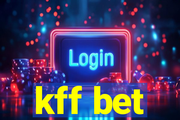 kff bet