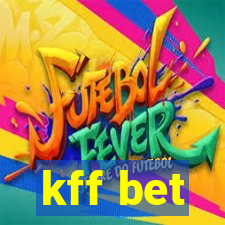 kff bet