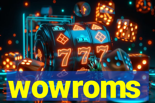 wowroms