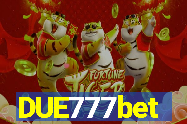 DUE777bet