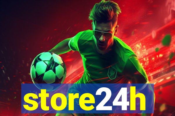 store24h