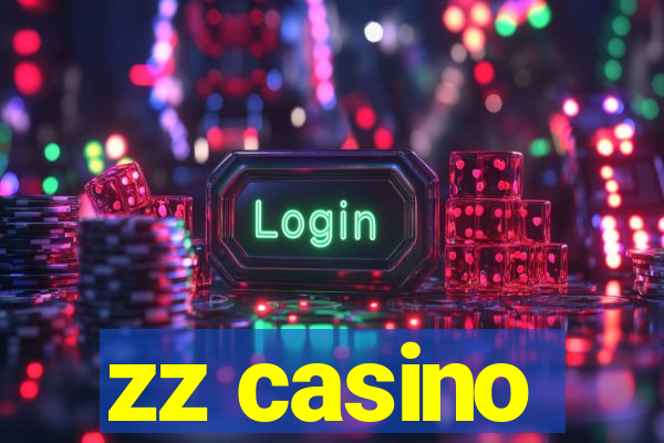 zz casino