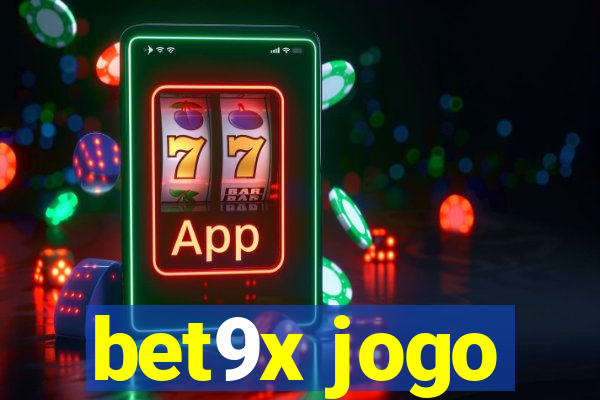 bet9x jogo