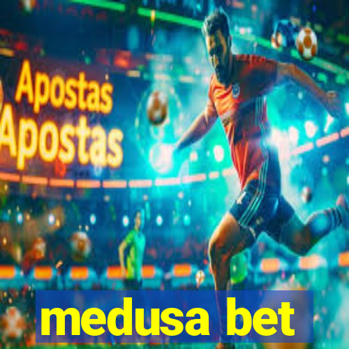 medusa bet