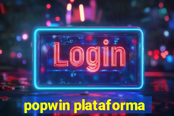 popwin plataforma