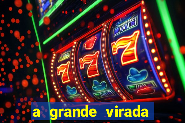 a grande virada (2010 dublado download)