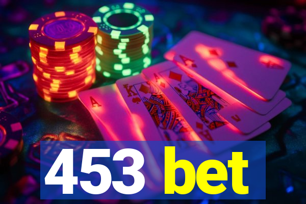 453 bet