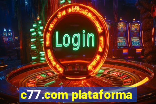 c77.com plataforma