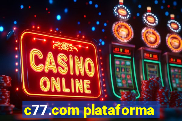 c77.com plataforma