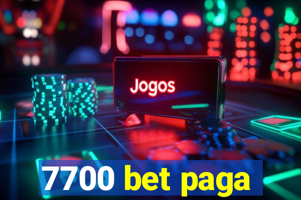 7700 bet paga