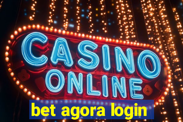 bet agora login