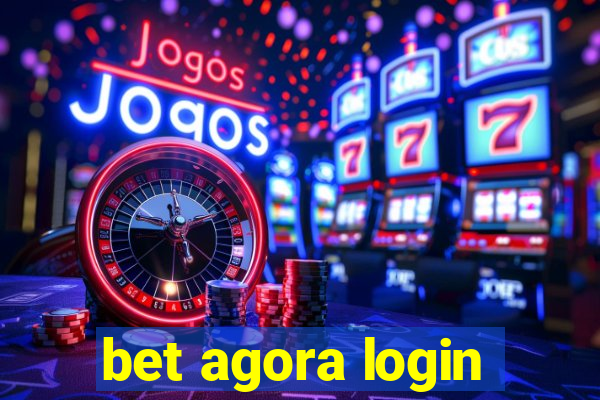 bet agora login