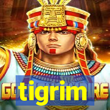 tigrim