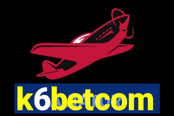 k6betcom