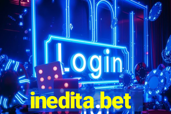 inedita.bet