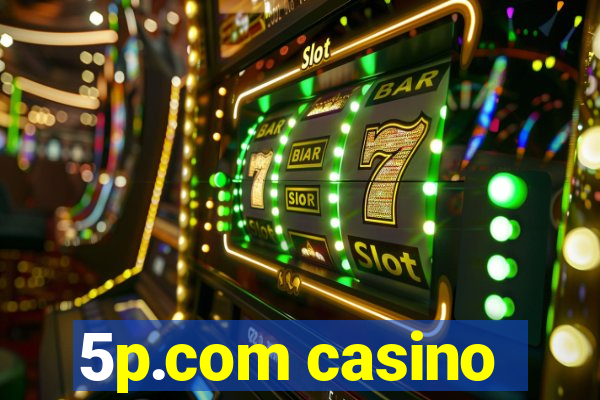 5p.com casino