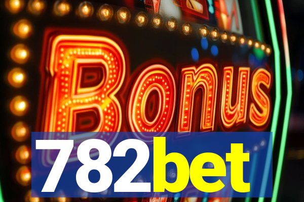 782bet