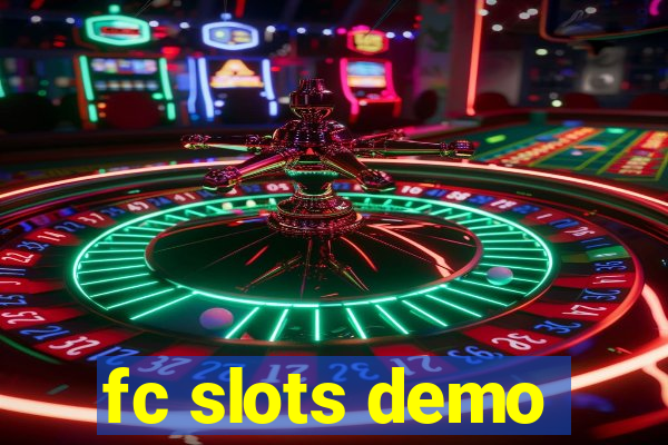 fc slots demo