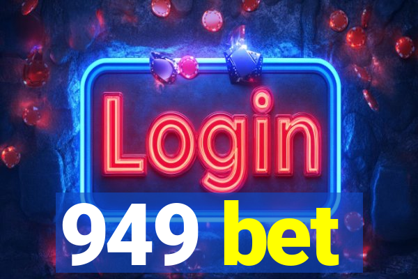 949 bet