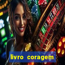 livro coragem desbravadores pdf