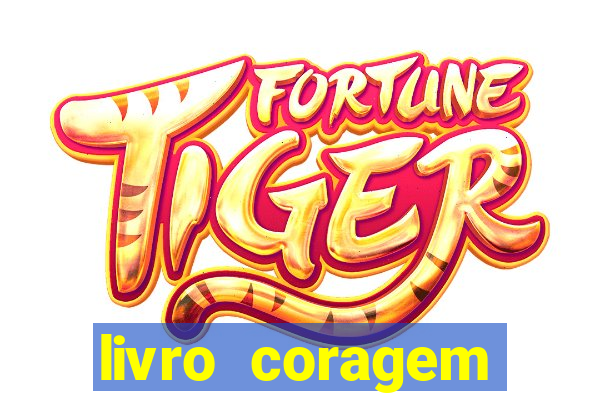 livro coragem desbravadores pdf