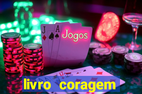 livro coragem desbravadores pdf